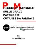 Gravi patologie cutanee da farmaci